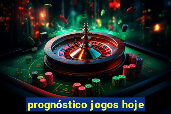 prognóstico jogos hoje