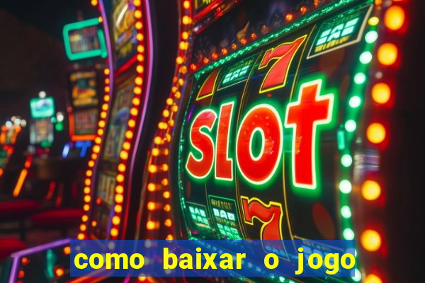 como baixar o jogo da blaze