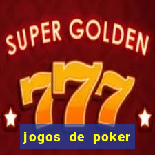 jogos de poker texas holdem