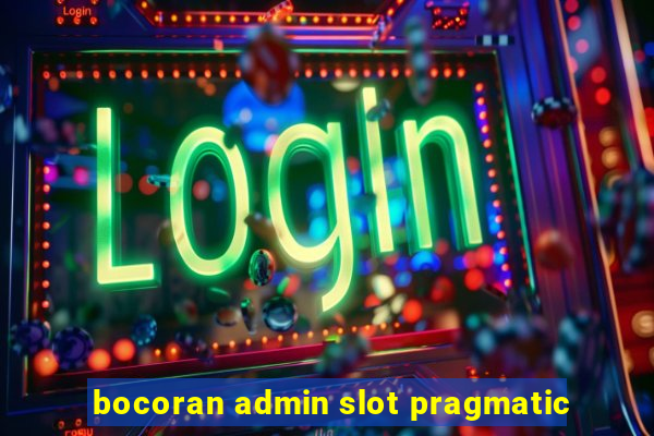 bocoran admin slot pragmatic