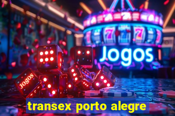 transex porto alegre