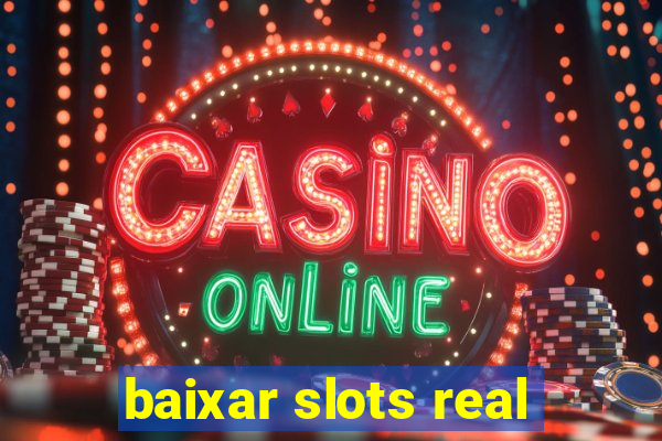 baixar slots real