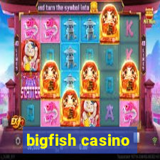 bigfish casino