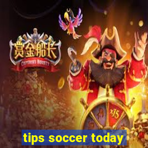 tips soccer today