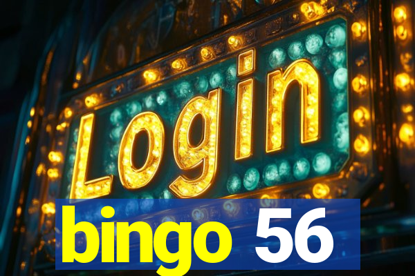 bingo 56