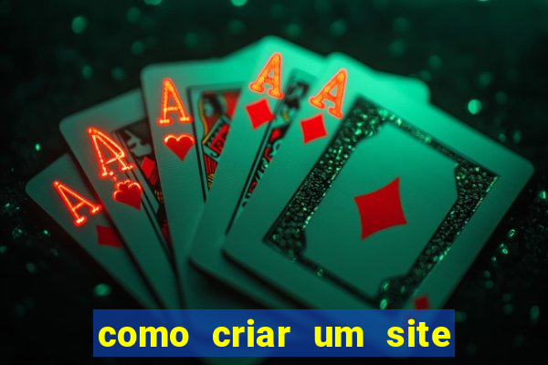 como criar um site de jogos de azar