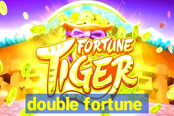 double fortune