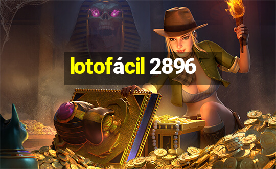 lotofácil 2896