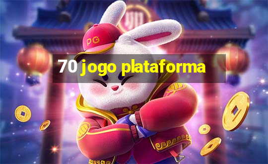 70 jogo plataforma