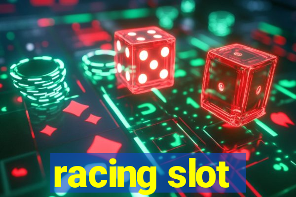 racing slot