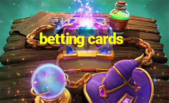 betting cards