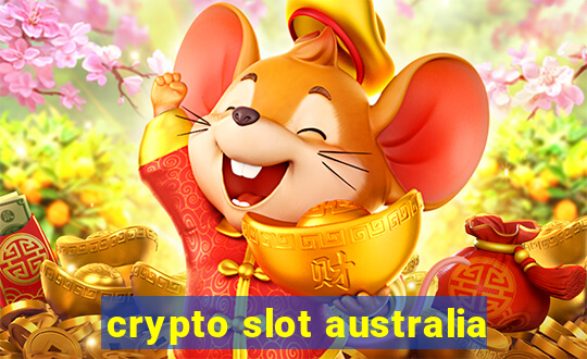 crypto slot australia