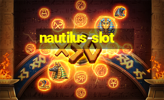 nautilus-slot