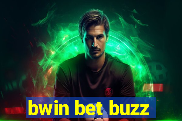 bwin bet buzz