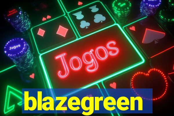 blazegreen