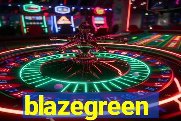 blazegreen