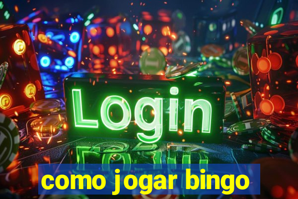 como jogar bingo