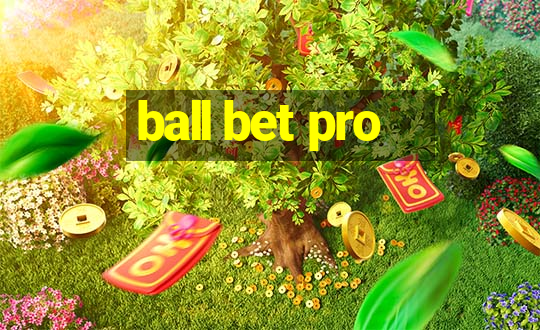 ball bet pro