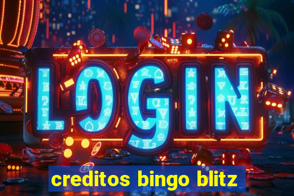 creditos bingo blitz