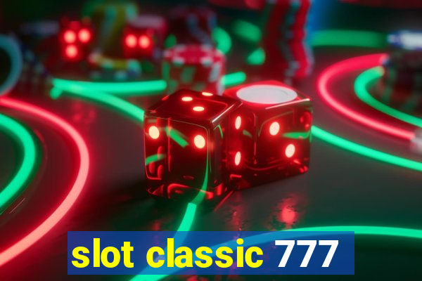 slot classic 777