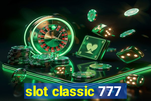 slot classic 777