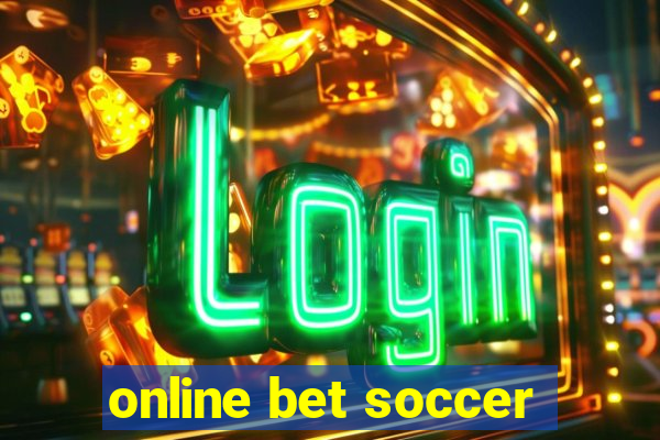 online bet soccer