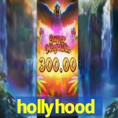 hollyhood