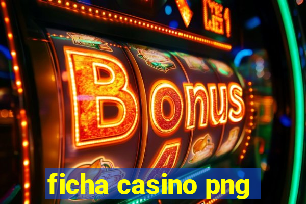 ficha casino png