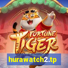 hurawatch2.tp