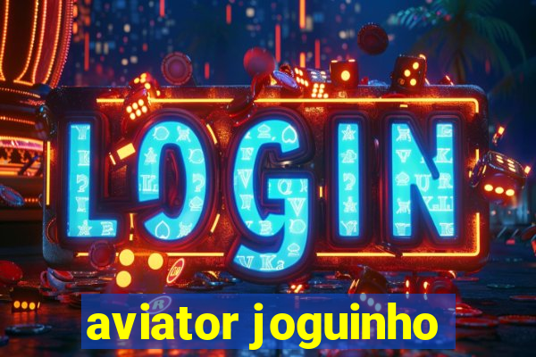 aviator joguinho