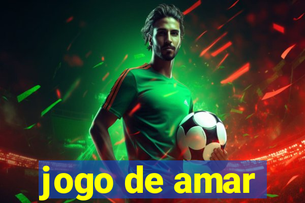 jogo de amar