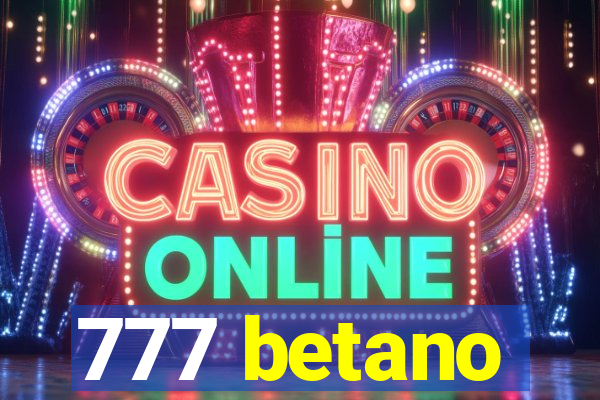 777 betano