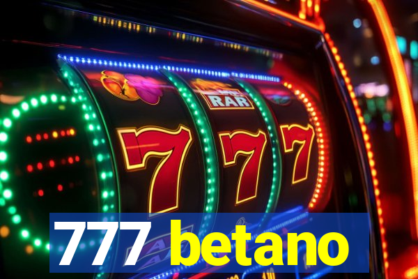 777 betano