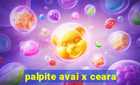 palpite avai x ceara