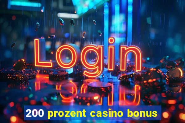 200 prozent casino bonus