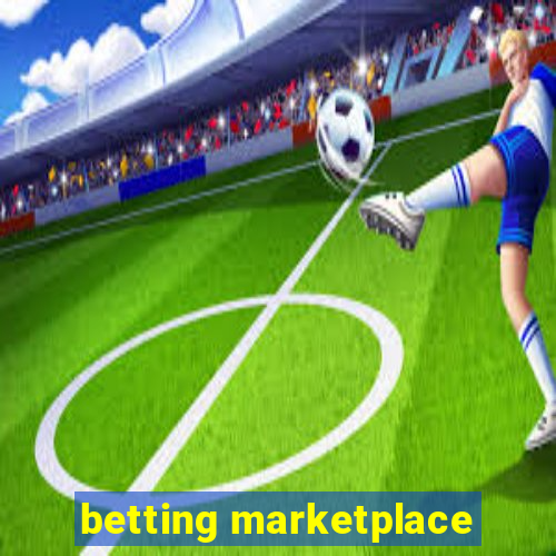 betting marketplace