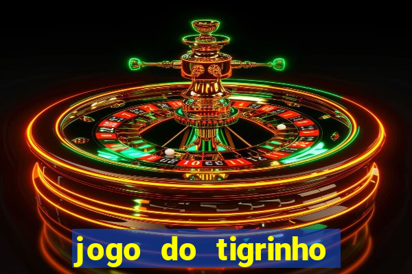 jogo do tigrinho maior que a bolsa