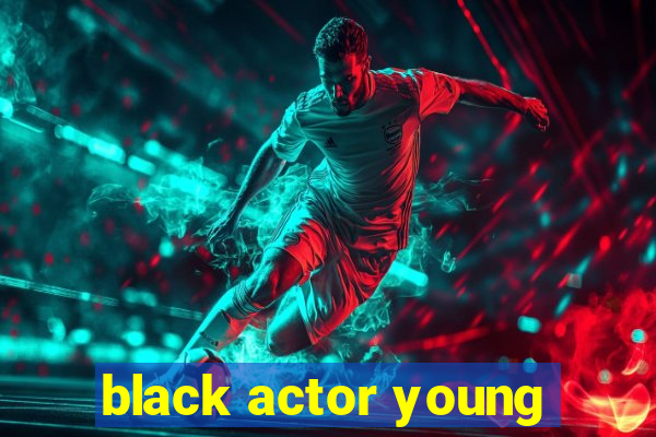 black actor young