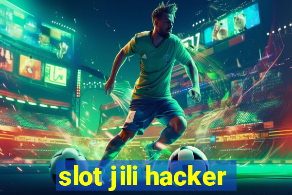 slot jili hacker