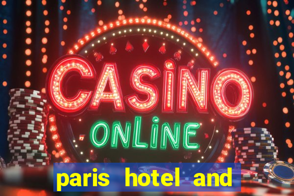 paris hotel and casino in las vegas