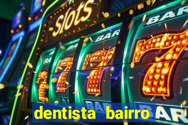 dentista bairro guarani bh