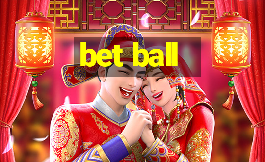 bet ball