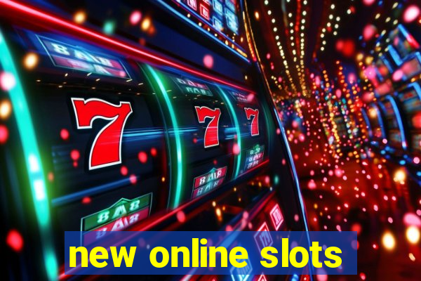 new online slots