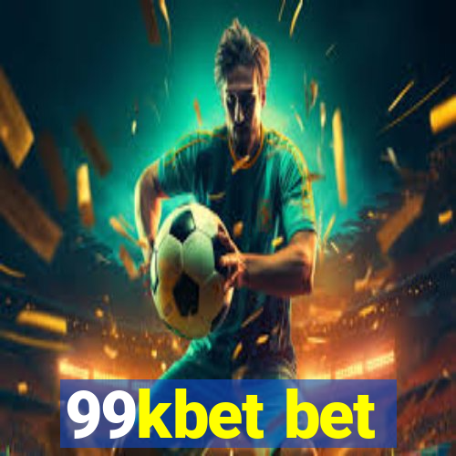 99kbet bet