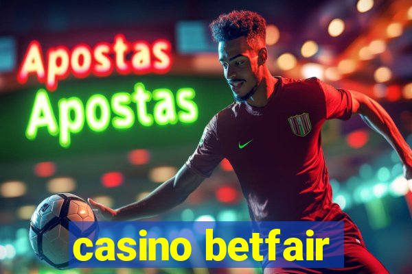 casino betfair