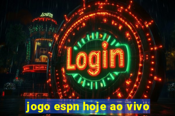 jogo espn hoje ao vivo