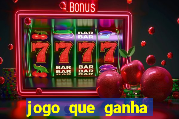 jogo que ganha dinheiro sem dep贸sito