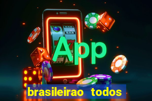 brasileirao todos os jogos