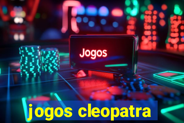 jogos cleopatra