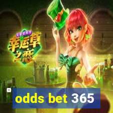 odds bet 365